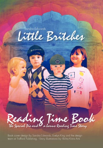 Cover for Sandra Edwards · Little Britches Reading Time Book: the Special Pie and a Bonus Reading Time Story (Hardcover Book) (2011)