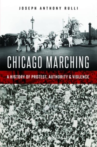 Cover for Joseph Anthony Rulli · Chicago Marching (Book) (2023)