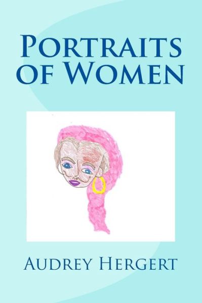 Cover for Audrey Hergert · Portraits of Women (Paperback Book) (2012)