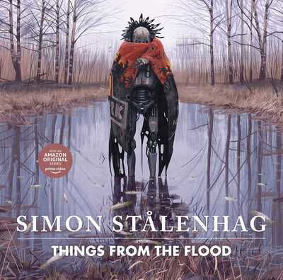 Cover for Simon Stalenhag · Things from the Flood (Hardcover bog) (2020)