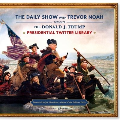 Cover for Trevor Noah · The Daily Show Presidential Twitter Library (Gebundenes Buch) (2018)