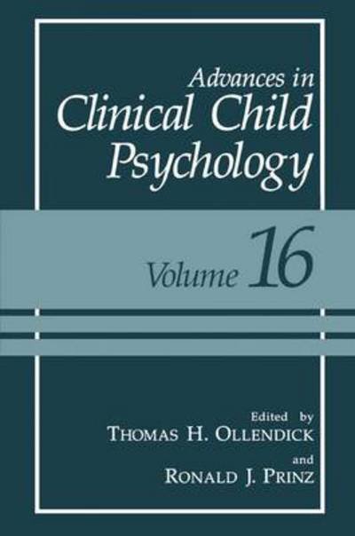 Cover for Thomas H Ollendick · Advances in Clinical Child Psychology - Advances in Clinical Child Psychology (Taschenbuch) [Softcover reprint of the original 1st ed. 1994 edition] (2013)