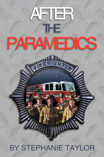 Cover for Stephanie Taylor · After the Paramedics (Pocketbok) (2012)