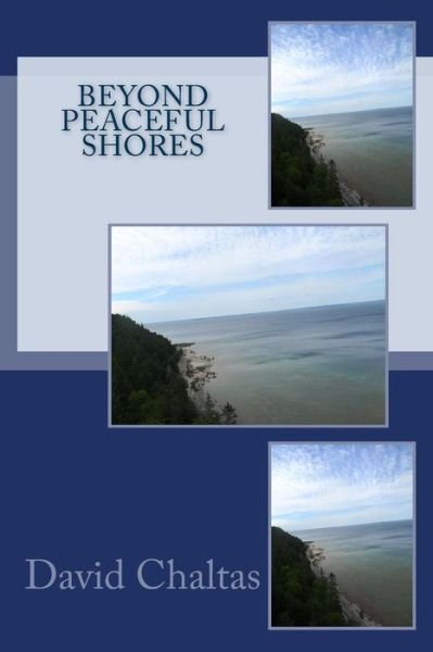 Cover for David Chaltas · Beyond Peaceful Shores (Pocketbok) (2012)