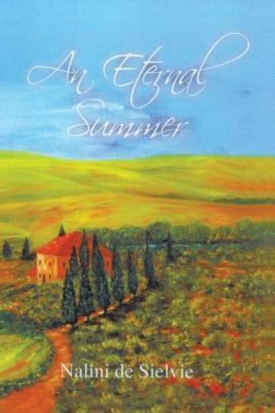 Cover for Nalini De Sielvie · An Eternal Summer (Pocketbok) (2013)