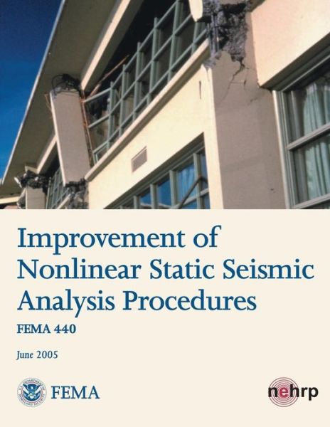 Cover for U S Department of Homeland Security · Improvement of Nonlinear Static Seismic Analysis Procedures (Fema 440) (Paperback Book) (2013)