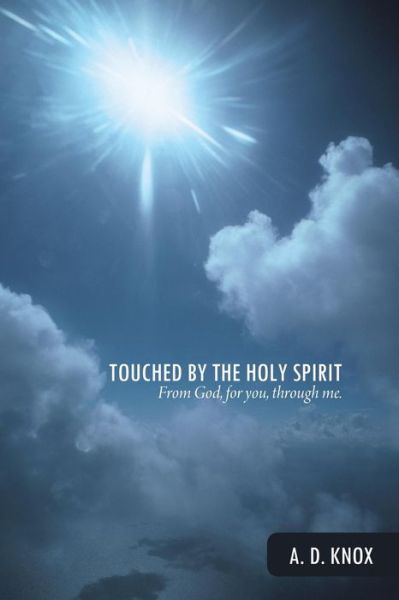 Cover for A D Knox · Touched by the Holy Spirit (Paperback Book) (2018)