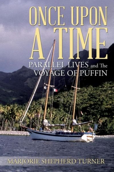 Cover for Marjorie Shepherd Turner · Once Upon a Time: Parallel Lives and the Voyage of Puffin (Paperback Book) (2014)