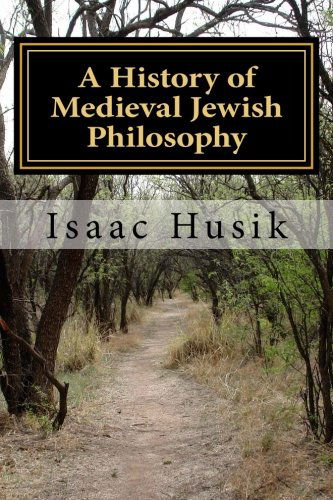 Cover for Isaac Husik · A History of Medieval Jewish Philosophy (Paperback Book) (2014)
