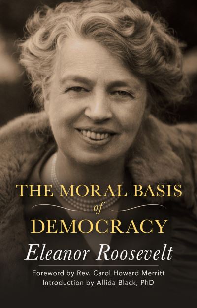 Cover for Eleanor Roosevelt · The Moral Basis of Democracy (Paperback Book) (2016)