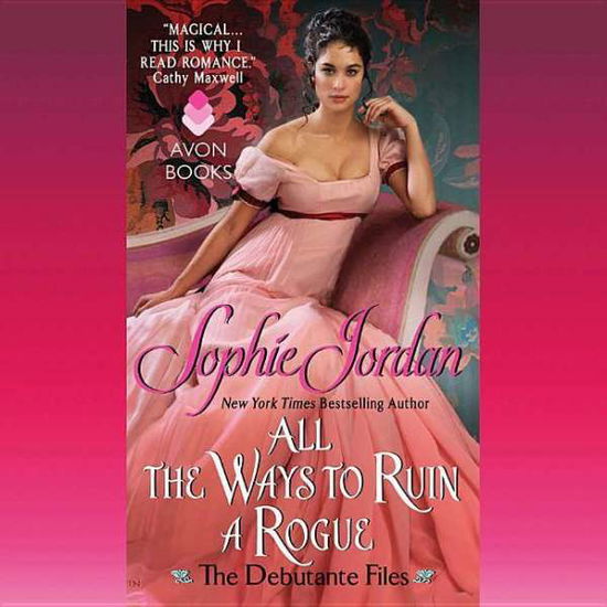 All the Ways to Ruin a Rogue - Sophie Jordan - Music - HarperCollins - 9781504614436 - July 28, 2015