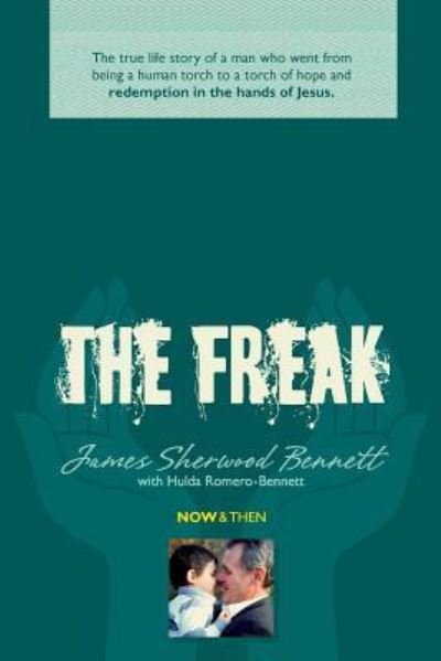 Cover for Hulda Romero-bennett · The Freak (Pocketbok) (2015)