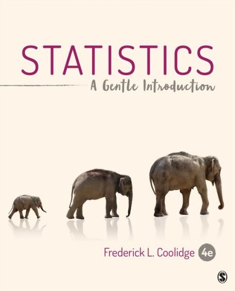Cover for Frederick L. Coolidge · Statistics: A Gentle Introduction (Paperback Bog) [4 Revised edition] (2020)