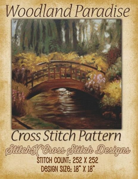 Woodland Paradise Cross Stitch Pattern - Tracy Warrington - Kirjat - Createspace - 9781511841436 - keskiviikko 22. huhtikuuta 2015