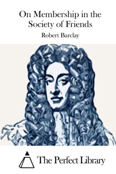 Cover for Robert Barclay · On Membership in the Society of Friends (Paperback Book) (2015)