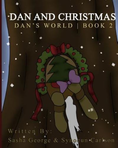 Cover for Synoeun Carlson · Dan and Christmas (Paperback Book) (2015)