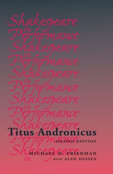 Cover for Michael Friedman · Titus Andronicus - Shakespeare in Performance (Taschenbuch) (2019)