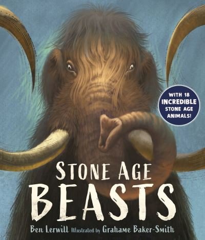 Cover for Ben Lerwill · Stone Age Beasts (Hardcover Book) (2023)