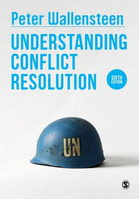 Peter Wallensteen · Understanding Conflict Resolution (Paperback Book) [6 Revised edition] (2023)