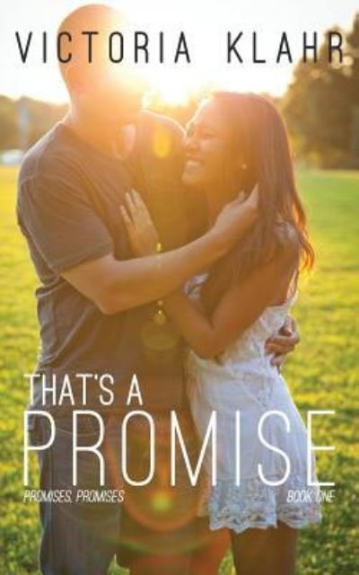 Victoria R Klahr · That's a Promise (Paperback Book) (2016)