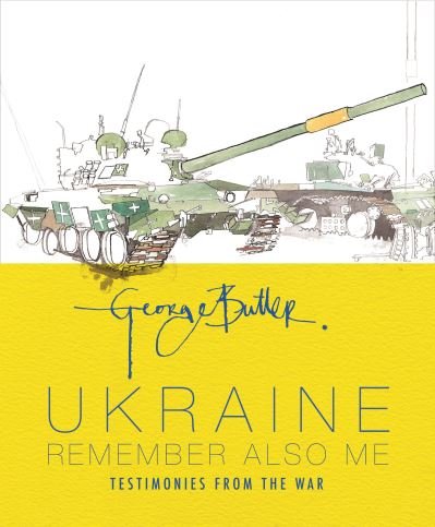 Ukraine : Remember Also Me - George Butler - Books - Candlewick Press - 9781536240436 - October 1, 2024