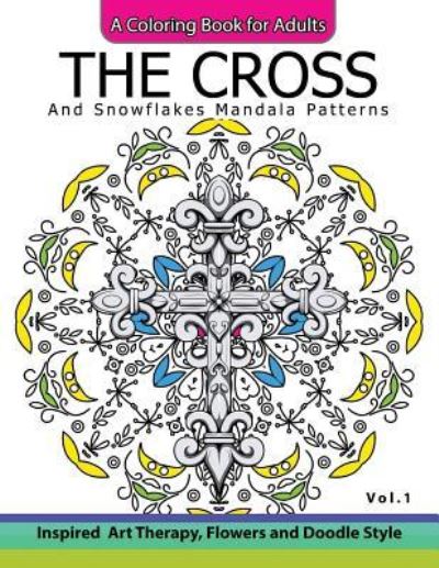 Cover for Cross Celtic · The Cross and Snowflake Mandala Patterns Vol.1 (Pocketbok) (2016)