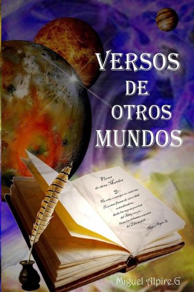 Cover for Miguel Alpire · Versos de otros mundos (Paperback Book) (2017)