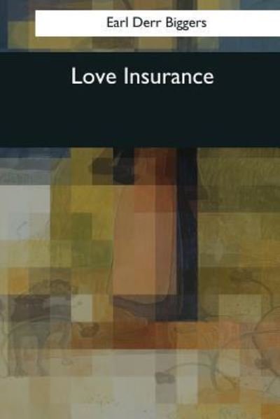 Cover for Henry Rider Haggard · Love Insurance (Pocketbok) (2017)