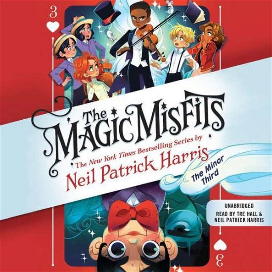 The Magic Misfits: The Minor Third - The Magic Misfits - Neil Patrick Harris - Äänikirja - Hachette Audio - 9781549123436 - tiistai 24. syyskuuta 2019