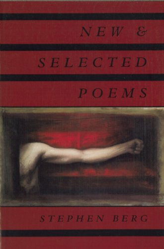 Cover for Stephen Berg · New &amp; Selected Poems (Paperback Book) (1991)