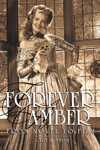 Cover for Gary a Smith · Forever Amber: from Novel to Film (Paperback Book) (2010)