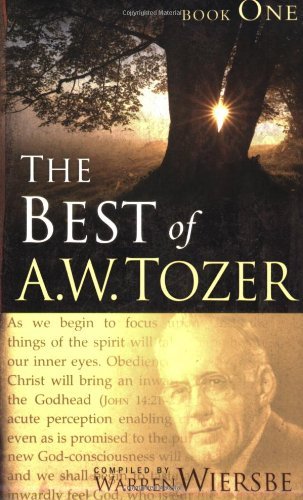 Cover for A. W. Tozer · Best of a W Tozer Book One the (Paperback Book) [New edition] (2007)