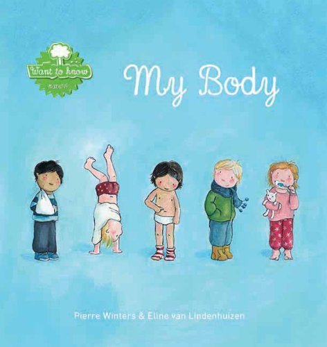 Cover for Pierre Winters · My Body - Want to Know (Innbunden bok) [Reprint edition] (2013)