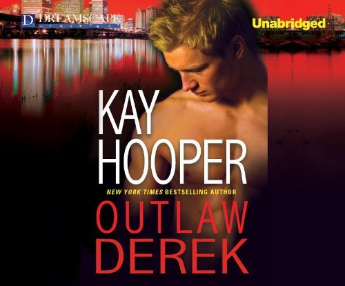 Cover for Kay Hooper · Outlaw Derek (Hagen) (Audiobook (CD)) [Unabridged edition] (2013)