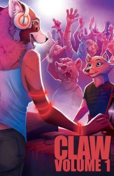 CLAW Volume 1 - Erin Quinn - Boeken - Bad Dog Books - 9781614504436 - 6 juli 2018