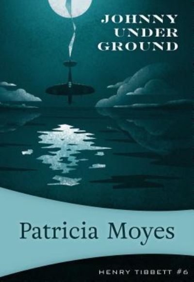 Cover for Patricia Moyes · Johnny Under Ground (Paperback Book) (2018)