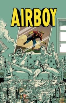 Cover for James Robinson · Airboy Deluxe Edition (Inbunden Bok) [De Luxe edition] (2016)