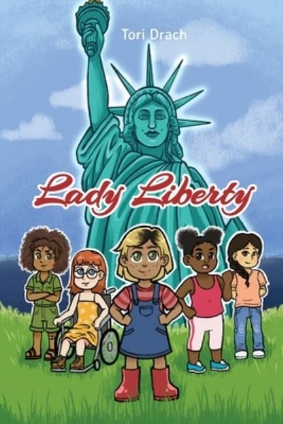 Cover for Tori Drach · Lady Liberty (Book) (2022)