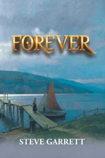 Cover for Steve Garrett · Forever (Book) (2023)