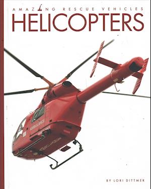 Cover for Lori Dittmer · Helicopters (Hardcover Book) (2019)