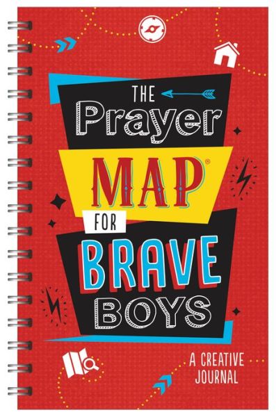 Cover for Compiled By Barbour Staff · The Prayer Map for Brave Boys (Spiral Book) (2020)