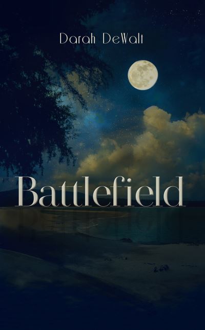 Cover for Darah Dewalt · Battlefield (Paperback Book) (2021)