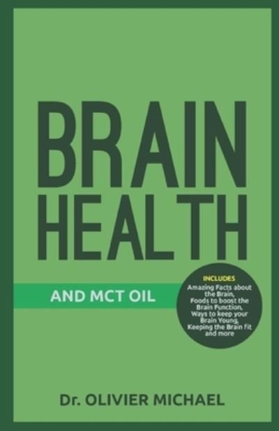 Cover for Dr Olivier Michael · Brain Health and McT Oil (Paperback Book) (2019)