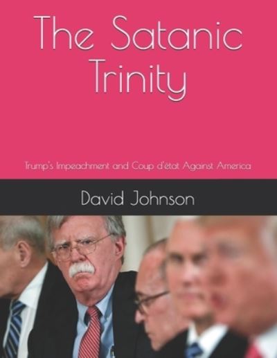 Cover for David Johnson · The Satanic Trinity (Paperback Book) (2020)