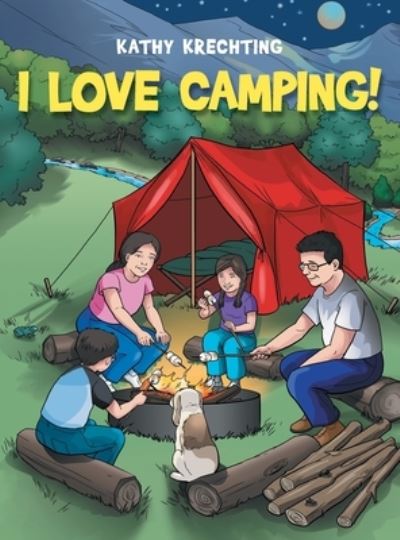 Cover for Kathy Krechting · I Love Camping! (Hardcover Book) (2020)