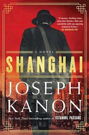 Cover for Joseph Kanon · Shanghai (Buch) (2025)