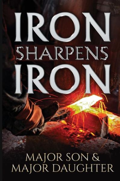 Cover for Major Son · Iron Sharpens Iron (Paperback Book) (2017)