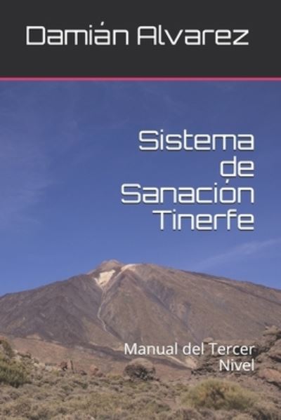 Cover for Damian Alvarez · Sistema de Sanacion Tinerfe (Paperback Book) (2019)