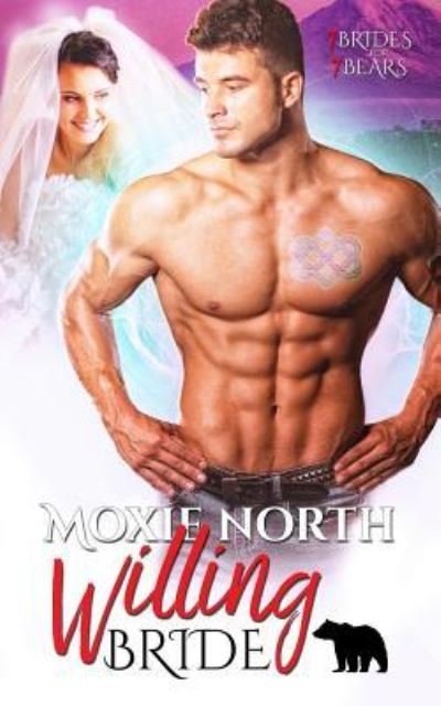 Cover for Moxie North · Willing Bride (Pocketbok) (2018)