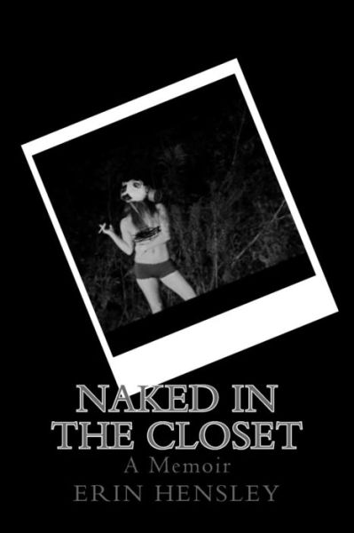 Cover for Erin Hensley · Naked in the Closet (Pocketbok) (2018)